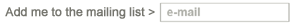 Add me to the mailing list.